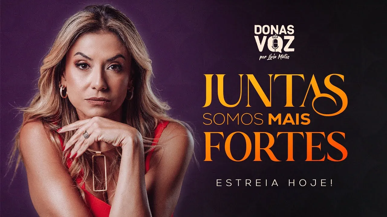 Donas da Voz: Independence, Resilience, and Sisterhood